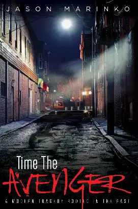 New Suspense Novel TIME THE AVENGER pays homage to Classic Revenge Novels  Cover Image